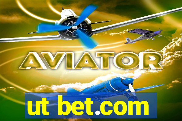 ut bet.com
